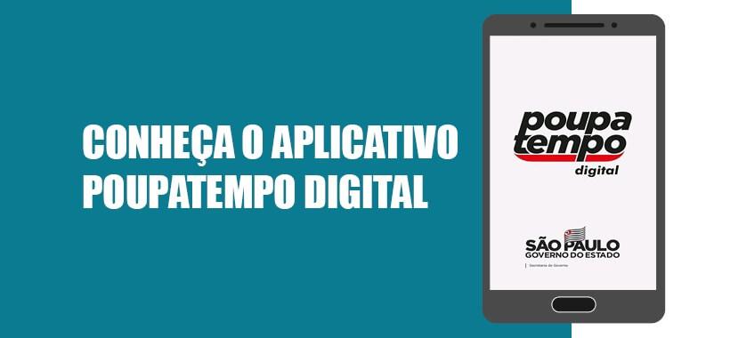 Baixe o aplicativo do Poupatempo digital